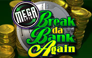 Mega Spins Break Da Bank Again